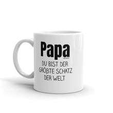 Load image into Gallery viewer, Papa du bist der grosste schatz der welt - Kaffeetasse Geschenk - wm5022
