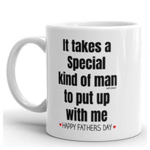 Load image into Gallery viewer, Father's Day Gifts for him - It takes a Special man - Funny Coffee Mug - Christmas Present - wm5043