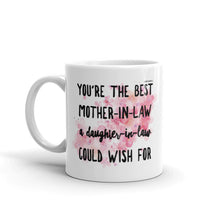 Load image into Gallery viewer, Mother in Law Gifts from Daughter in Law - Thanks for Being My Mum Mother Mom Mothers Day - Best Funny Christmas Coffee Mug from Bride