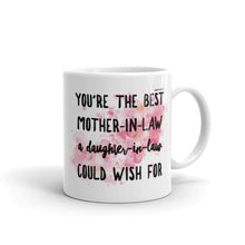 Load image into Gallery viewer, Mother in Law Gifts from Daughter in Law - Thanks for Being My Mum Mother Mom Mothers Day - Best Funny Christmas Coffee Mug from Bride