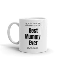 Load image into Gallery viewer, Mothers Day Gifts from Bump, Mum to be Gifts, New Mum Gifts, Baby Shower Gifts for Mum, Mummy to be Gifts - Best Mummy Ever Love The Bump
