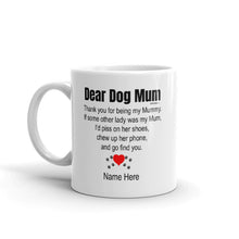 Load image into Gallery viewer, Personalised Gifts Mugs for Dog Mum - Thank You for Being My Mummy - Coffee Mug Cup Tea - Christmas
