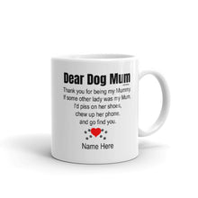 Load image into Gallery viewer, Personalised Gifts Mugs for Dog Mum - Thank You for Being My Mummy - Coffee Mug Cup Tea - Christmas
