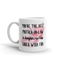 Load image into Gallery viewer, Mother in Law Gifts from Daughter in Law - Thanks for Being My Mum Mother Mom Mothers Day - Best Funny Christmas Coffee Mug from Bride
