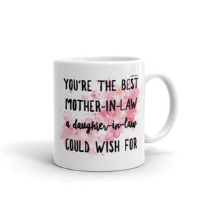 Mother in Law Gifts from Daughter in Law - Thanks for Being My Mum Mother Mom Mothers Day - Best Funny Christmas Coffee Mug from Bride